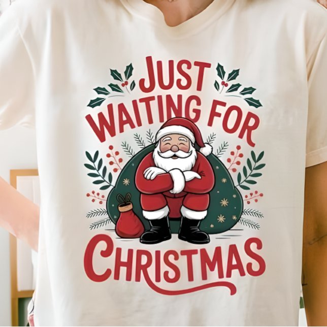 Just Waiting for Christmas Santa Women’s Tshirt (Criador carregado)