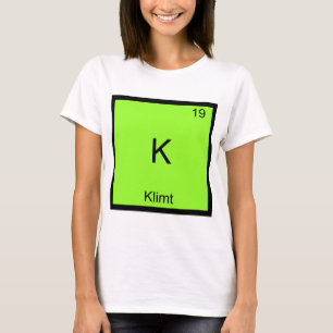 K - Klimt Camiseta de Química Divertida Símbolo do