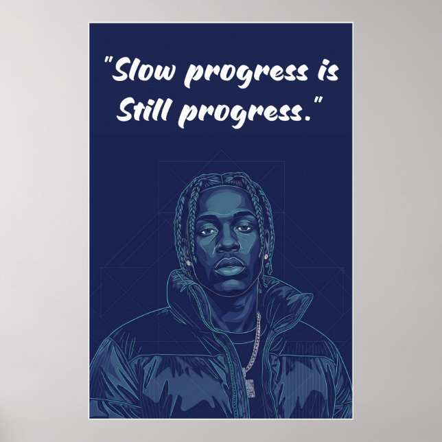 Kay Flock Poster – Slow Progress Is Still Progress (Frente)