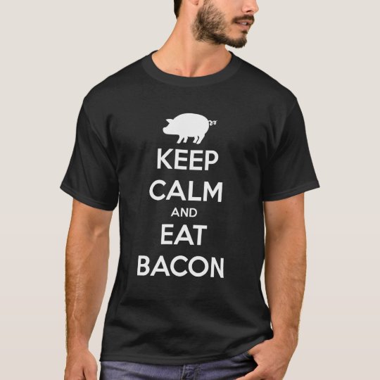 KEEP CALM AND EAT BACON CAMISETA