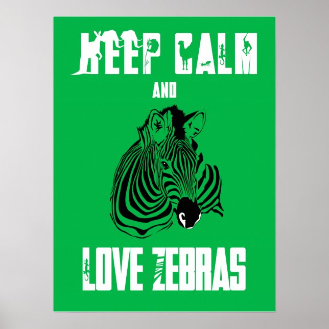 Keep Calm and Love Zebras Fun Animal Poster Print (Frente)
