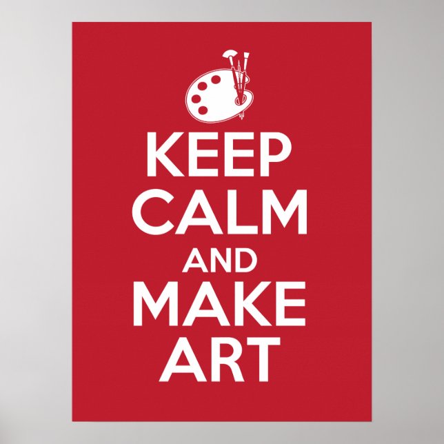 Keep Calm and Make Art Poster (Frente)