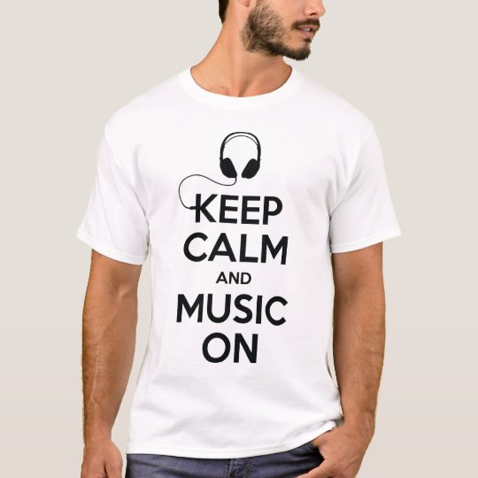 Keep Calm and Music On Camiseta