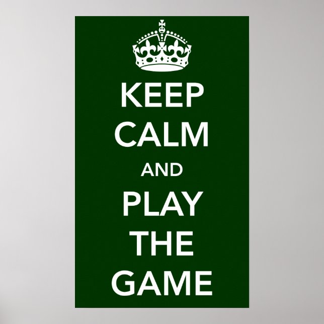 Keep Calm and Play the Game Poster (Frente)