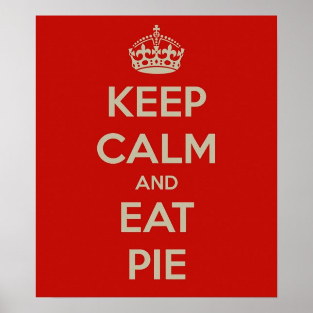 Keep Calm & Eat Pie Wall Poster (Frente)