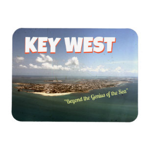 Key West: "Além ímã do gênio… "