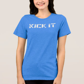 Kick It Women's T-Shirt