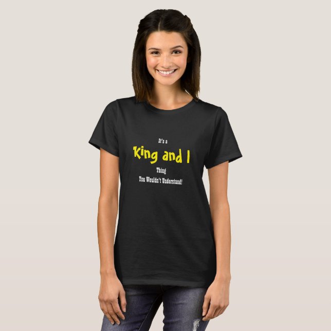 King e eu camiseta (Frente Completa)