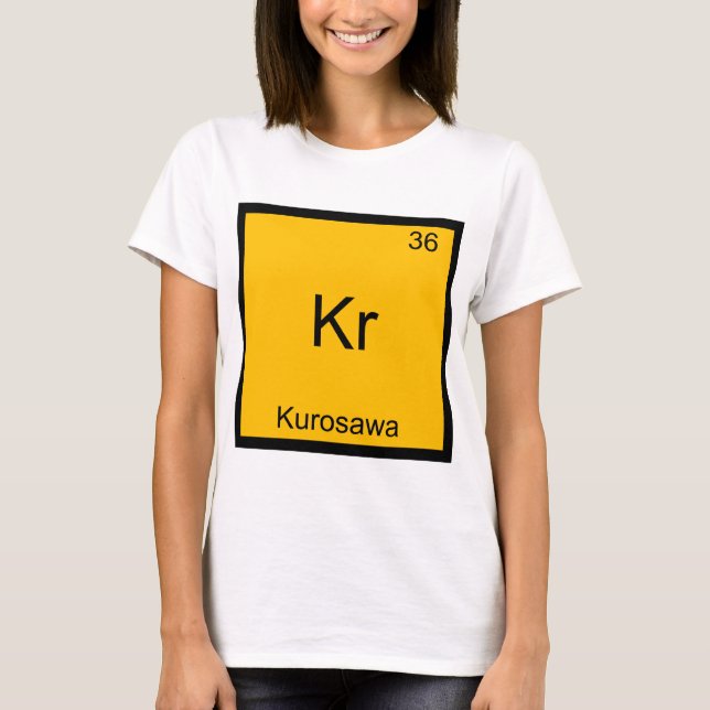 Kr - Kurosawa Camiseta de Símbolo de Elemento Quím (Frente)