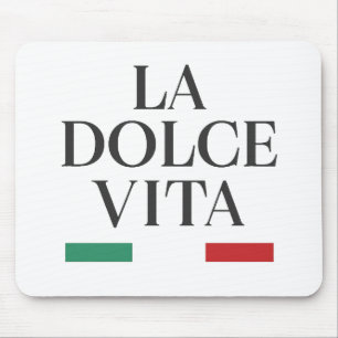 La Dolce Vita — Mousepad Italiano