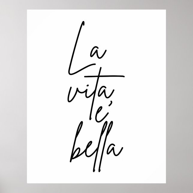 La Vita E' Bella - Poster de citação italiana (Frente)