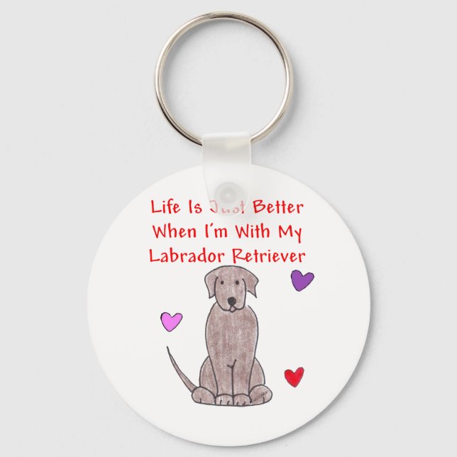 Labrador Chocolate Life É Melhor Chaveiro (Frente)