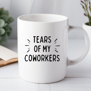 Lágrimas Dos Meus Colegas De Trabalho Caneca De Es