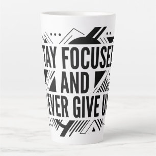 Latte Caneca de Café com a Mensagem Fique Focado Nunca D