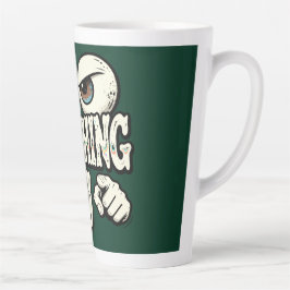 Latte Caneca de Café Engraçada "ESTOU DE OLHO EM VOCÊ" O