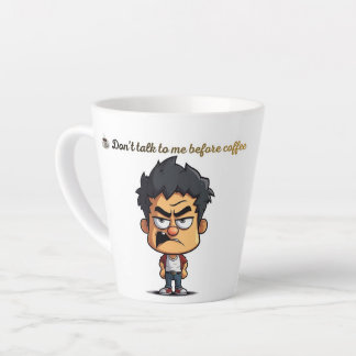 Latte Caneca de Café Engraçada – Não Fale Comigo Antes d