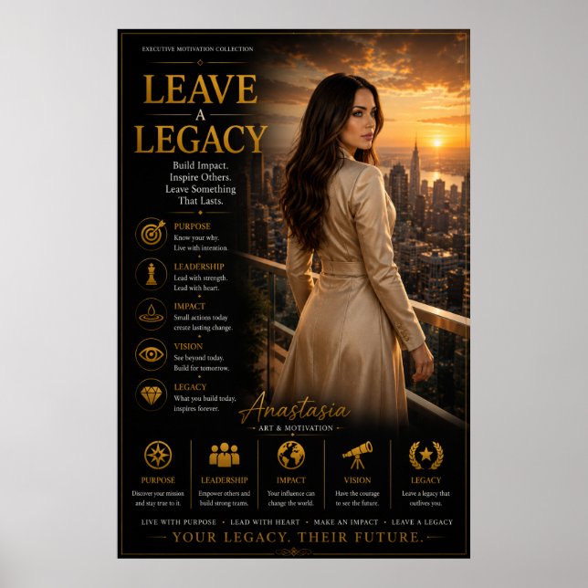Leave A Legacy – Executive Office Poster (Frente)