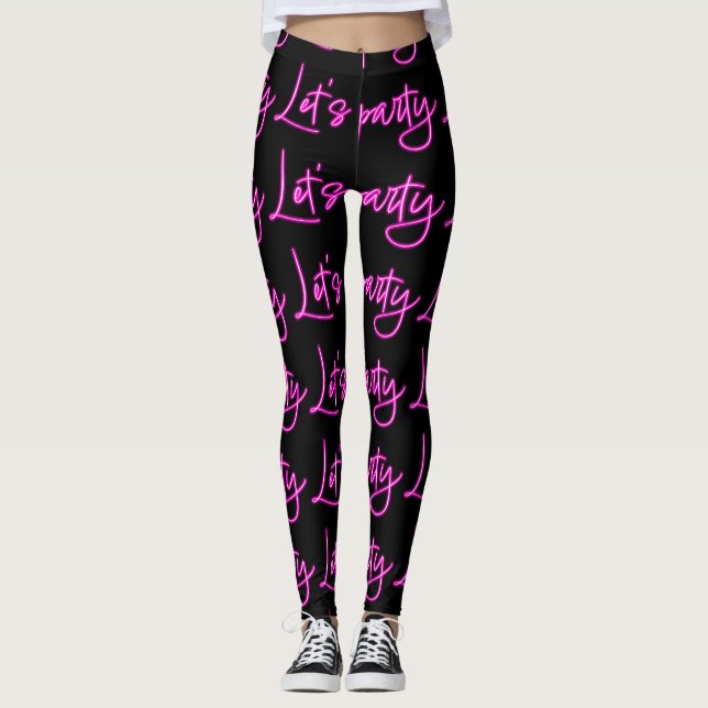 Legging Lets party hot pink neon script black pattern  (Frente)