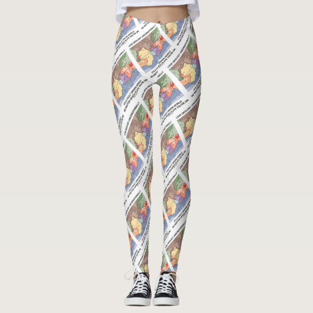 Legging Love Geology Incondicionalmente Fortalece Mundo (Frente)