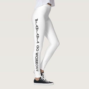 Legging Qual é a sua desculpa? Blablablabla. Ir para o tra