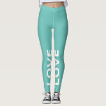 Legging Texto Clássico Monocromático de Teal Leve<br><div class="desc">Personalizável com seu texto. Por favor,  escreva em BONÉS.</div>