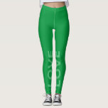 Legging Texto Clássico Monocromático Verde<br><div class="desc">Personalizável com seu texto. Por favor, escreva em BONÉS.</div>
