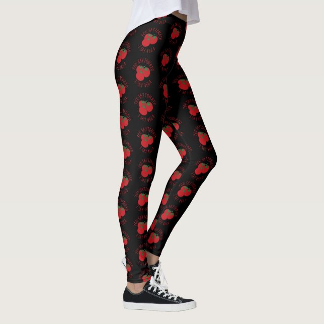 Legging Você Diz Tomate Eu Digo 4664 (Direita)