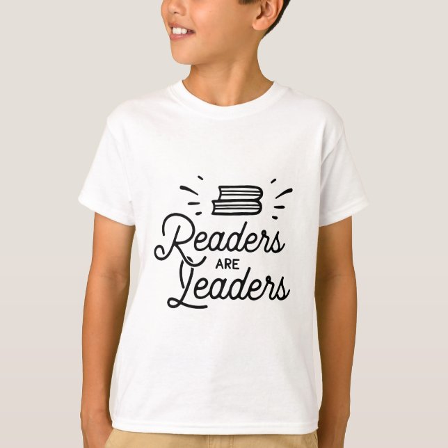 "Leitores são líderes" - Camisa de literacia inspi (Frente)