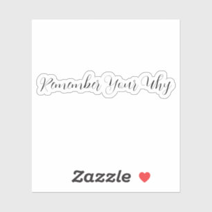 Lembre-se do seu adesivo, adesivo motivacional, P