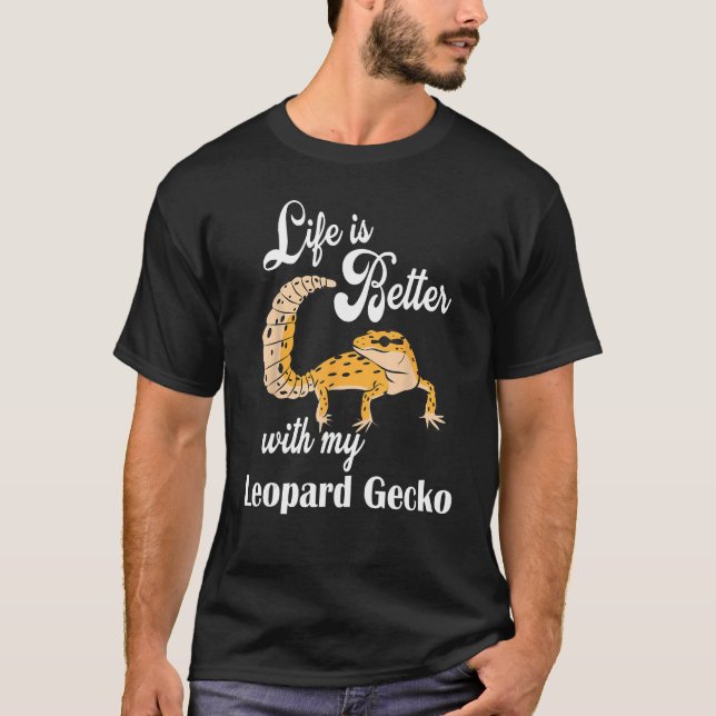 Leopardo Engraçado Gecko Camisa Melhor A Vida com  (Frente)