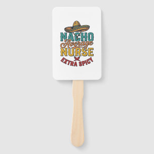 Leque Camisa de Enfermeira Divertida Nacho Average Nurse
