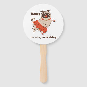 Leque Dança como se ninguém estivesse assistindo Pug Gir