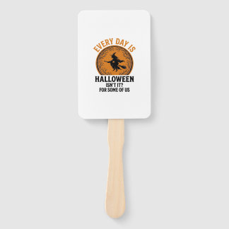 Leque Halloween Witch Every Day Is Halloween Funny Vinta