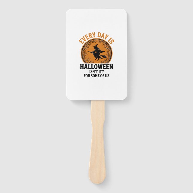 Leque Halloween Witch Every Day Is Halloween Funny Vinta (Frente)