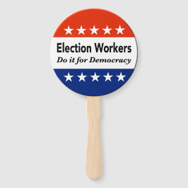 Leque Os Trabalhadores Eleitorais Fazem Isso Pela Democr