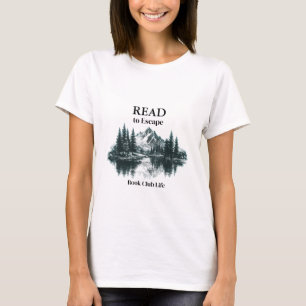 Ler para Escapar – Camiseta da Vida do Clube do Li