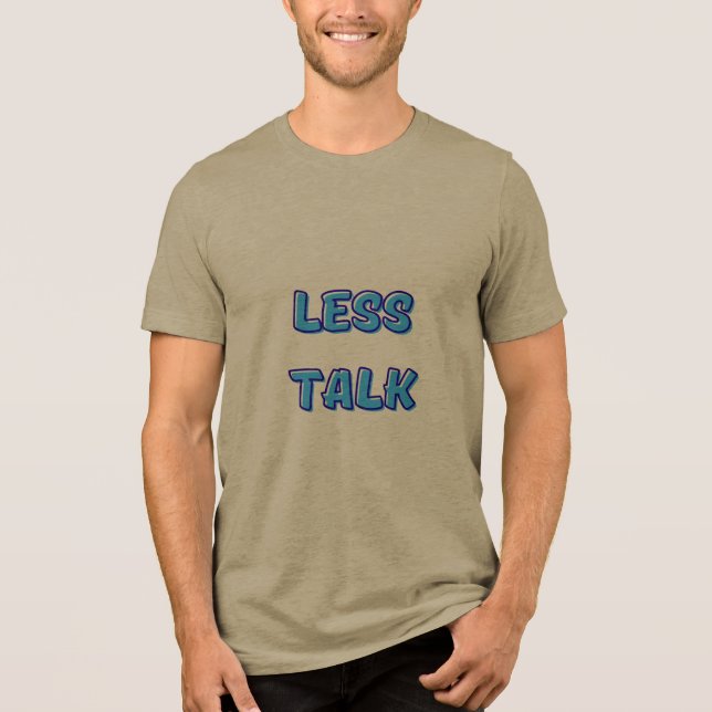 Less Talk More Action (Frente)