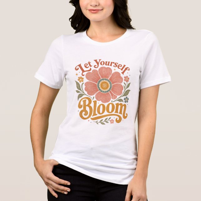 Let Yourself Bloom Retro Floral T-Shirt (Frente)