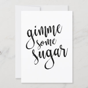 Letreiro de Casamento Gimme Some Sugar Black Scrip