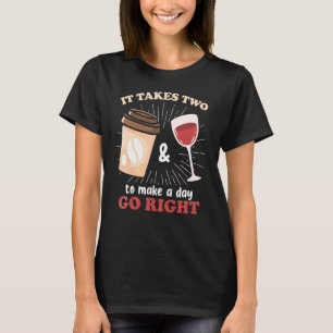 Leva Dois Para Fazer Um Dia Correr Bem Camiseta Ca
