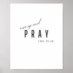 levante-se e reze. Luke 22:46.Poster e Impressões