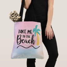 Leve-me para a praia Tote Bag