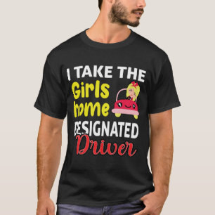 Levo as Meninas para Casa Camiseta Divertida Desig