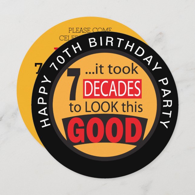 Levou 7 décadas para parecer bom - convite para 70 (Frente/Verso)