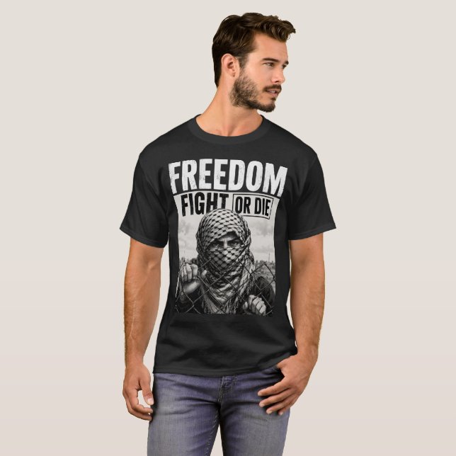"Liberdade: Lutar ou Morrer" Camiseta masculina pr (Frente Completa)