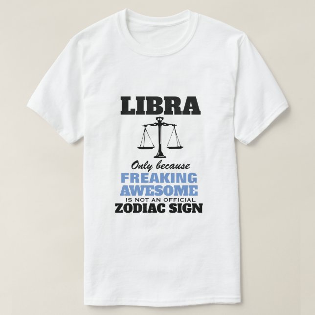Libra Só Porque Maldita Camiseta Incrível (Frente do Design)