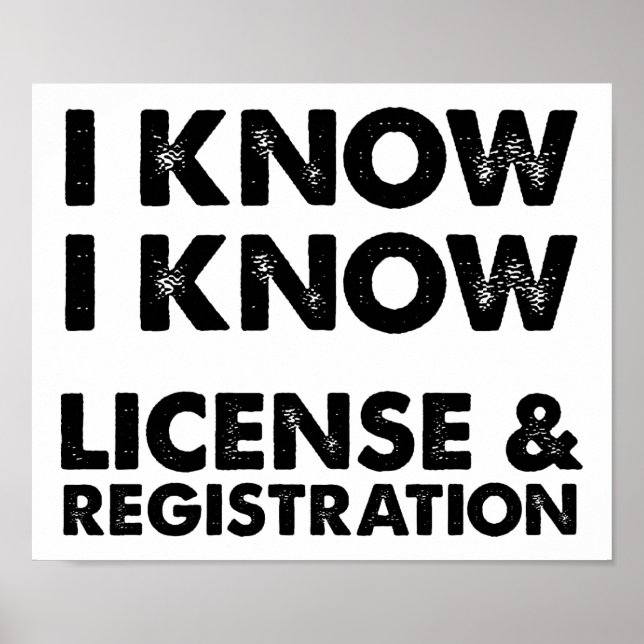License and Registration Funny Poster (Frente)