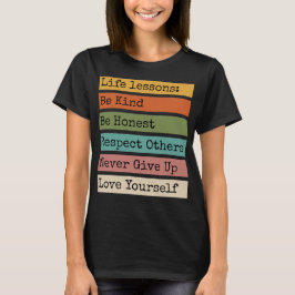 Lições de vida Camiseta motivacional