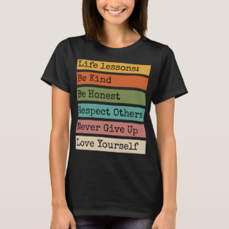 Lições de vida Camiseta motivacional