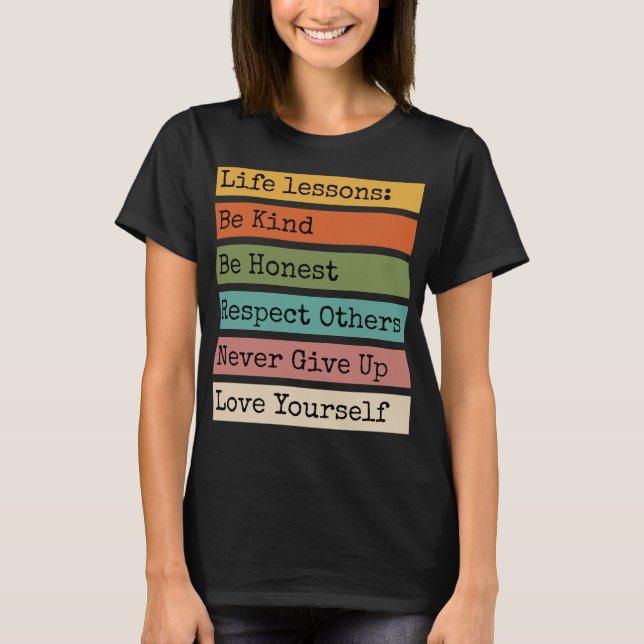 Lições de vida Camiseta motivacional (Frente)